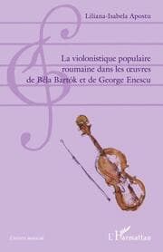 Cover von La violonistique populaire roumaine dans les oeuvres de Béla Bartok et de George Enescu