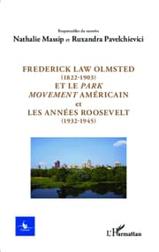 Cover von Frederick Law Olmsted (1822-1903) et le park movement américain et les années Roosevelt (1932-1945)