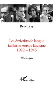 Cover von Les écrivains de langue italienne sous le fascisme