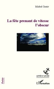 Cover von La fête prenant de vitesse l'obscur