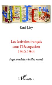 Cover von Les écrivains français sous l'Occupation 1940-1944