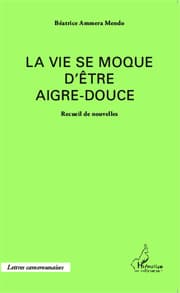 Cover von La vie se moque d'être aigre-douce