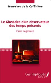 Cover von Le glossaire d'un observateur des temps présents