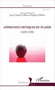 Cover von Approches critiques du plaisir (1450-1750)