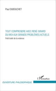 Cover von Tout comprendre avec René Girard