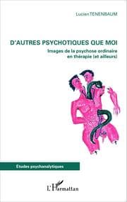 Cover von D'autres psychotiques que moi