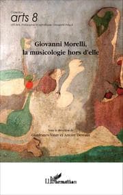Cover von Giovanni Morelli, la musicologie hors d'elle