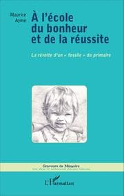 Cover von A l'école du bonheur et de la réussite