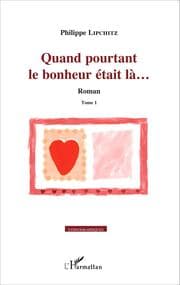 Cover von Quand pourtant le bonheur était là...