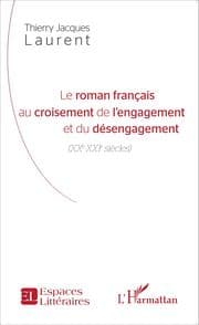 Cover von Le roman français au croisement de l'engagement et du désengagement