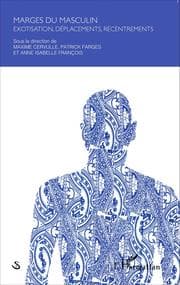 Cover von Marges du masculin : exotisation, déplacements, recentrements