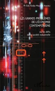 Cover von Les grands problèmes de l'économie contemporaine ou les défis de la société industrielle