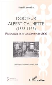 Cover von Docteur Albert Calmette (1863-1933)