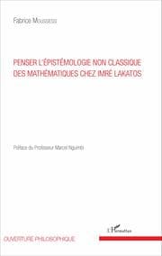 Cover von Penser l'épistémologie non classique des mathématiques chez Imré Lakatos