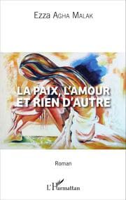 Cover von La paix, l'amour et rien d'autre