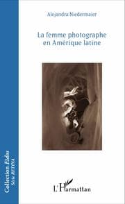 Cover von La femme photographe en Amérique latine