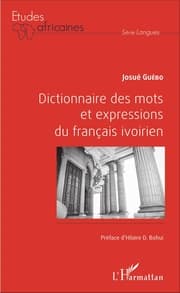 Cover von Dictionnaire des mots et expressions du français ivoirien