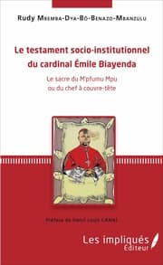 Cover von Le testament socio-institutionnel du cardinal Émile Biayenda