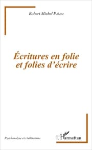 Cover von Écritures en folie et folies d'écriture