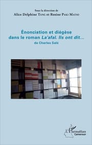 Cover von Enonciation et diégèse dans le roman 'La'afal. Ils ont dit...' de Charles Salé