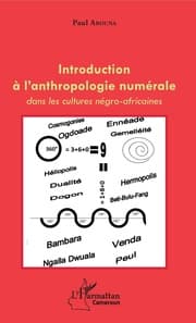 Cover von Introduction à l'anthropologie numérale dans les cultures négro-africaines
