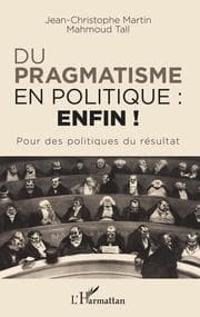 Cover von Du pragmatisme en politique : enfin !