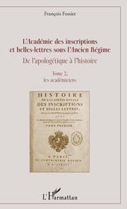 Cover von L'Académie des inscriptions et belles-lettres sous l'Ancien Régime