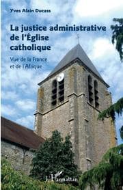 Cover von La justice administrative de l'Église catholique