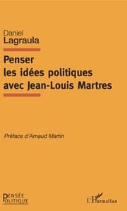 Cover von Penser les idées politiques avec Jean-Louis Martres