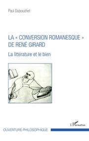 Cover von La ' conversion romanesque ' de René Girard