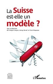 Cover von La Suisse est-elle un modèle ?