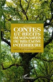 Cover von Contes et récits imaginaires de Bretagne intérieure