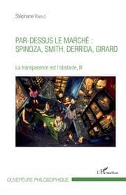 Cover von Par-dessus le marché : Spinoza, Smith, Derrida, Girard