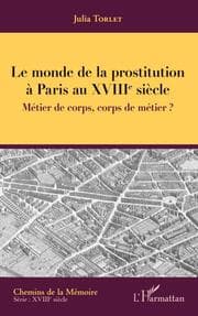 Cover von Le monde de la prostitution à Paris au XVIIIe siècle