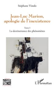 Cover von Jean-Luc Marion, apologie de l'inexistence
