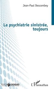 Cover von La psychiatrie sinistrée, toujours
