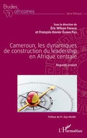Cover von Cameroun, les dynamiques de construction du leadership en Afrique centrale