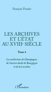 Cover von Les archives et l'Etat au XVIIIe siècle