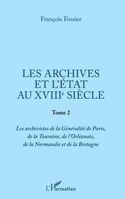 Cover von Les archives et l'Etat au XVIIIe siècle