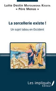 Cover von La sorcellerie existe !