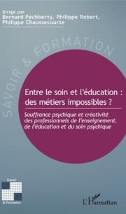 Cover von Entre le soin et l'éducation : des métiers impossibles ?