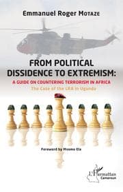 Cover von From political dissidence to extremism : a guide on countering terrorism in Africa