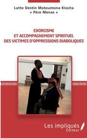 Cover von Exorcisme et accompagnement spirituel des victimes d'oppressions diabloiques