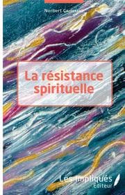 Cover von La résistance spirituelle