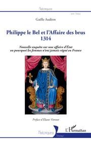 Cover von Philippe le Bel et l'Affaire des brus