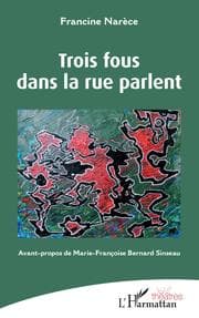 Cover von Trois fous dans la rue parlent