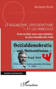 Cover von Le socialisme, l'antisémitisme et les imbéciles