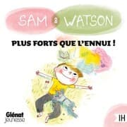 Cover von Sam & Watson, plus forts que l'ennui !