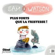 Cover von Sam & Watson, plus forts que la tristesse !