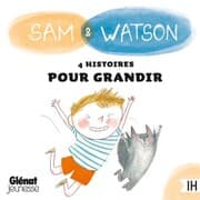 Cover von Sam & Watson : compilation de 4 histoires pour grandir